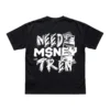 Black Need Money For Tren t-shirt showing the white scratched text and trenbolone vial back graphic.