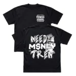 Black Need Money For Tren t-shirt showing both the front chest logo and the detailed trenbolone back graphic.